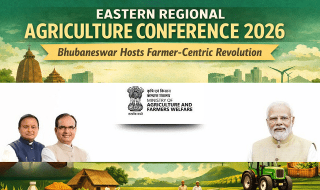 Eastern Regional Agriculture Conference 2026 in Bhubaneswar focused on farmer welfare, natural farming and sustainable agriculture in eastern India.