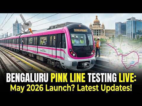 Bangalore Metro Pink Line train testing phase Bengaluru elevated metro high intent