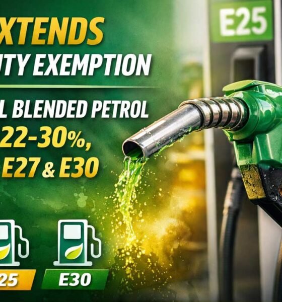 Higher Ethanol Blended Petrol India Excise Duty Exemption Benefits and Green Fuel Future